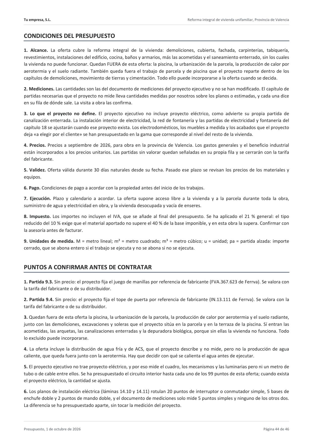 Condiciones del presupuesto y puntos a confirmar antes de contratar.